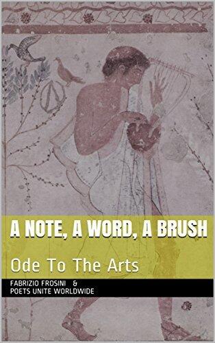 A Note, A Word, A Brush: Ode To The Arts