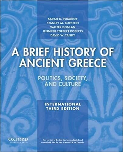 A Brief History of Ancient Greece, International Edition: Politics, Society, and Culture