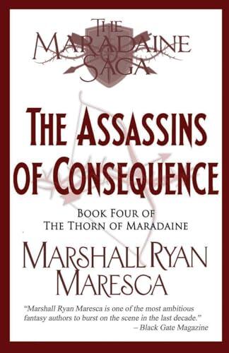 The Assassins of Consequence