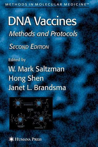 Methods in Molecular Medicine, Volume 127: DNA Vaccines: Methods and Protocols