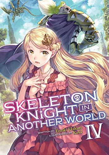 Skeleton Knight in Another World (Light Novel) (Vol. 4)