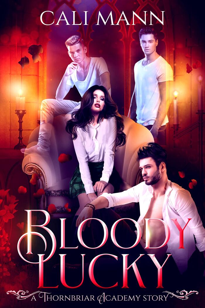 Bloody Lucky: A Thornbriar Academy Story