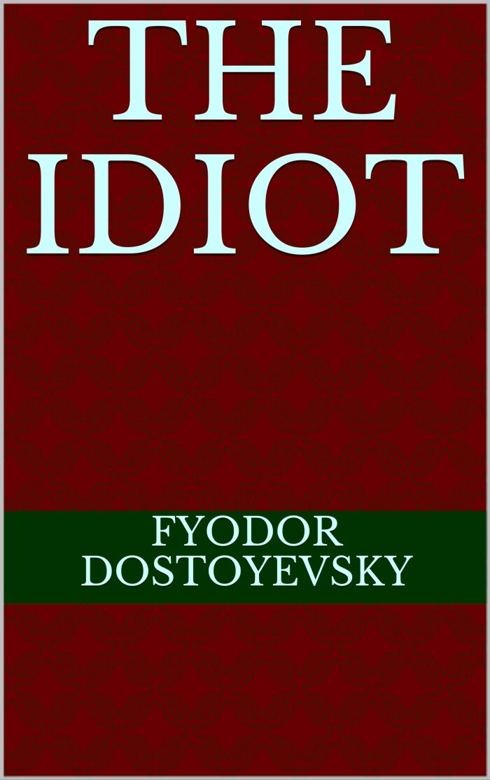 The Idiot