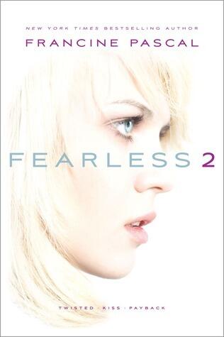 Fearless 2: Twisted; Kiss; Payback