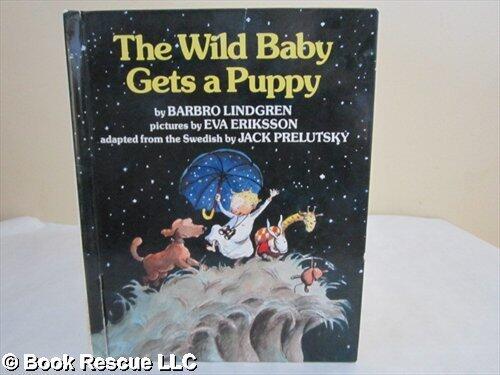 The Wild Baby Gets a Puppy
