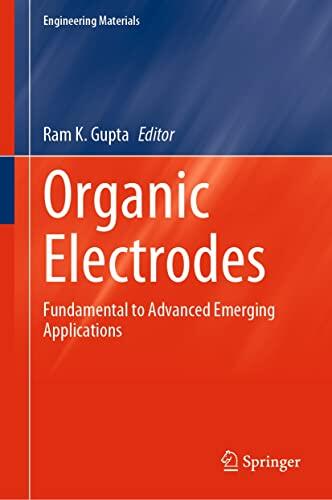 Organic Electrodes: Fundamental to Advanced Emerging Applications