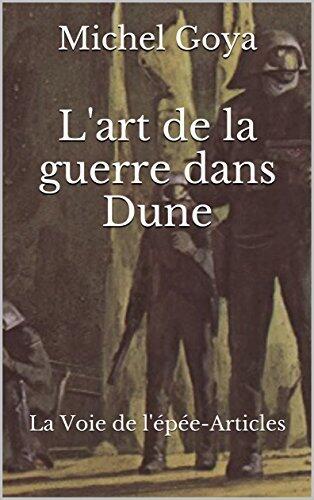 L'art de la guerre dans Dune: La Voie de l'épée-Articles