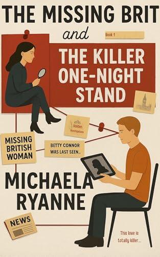 The Missing Brit & The Killer One-Night Stand