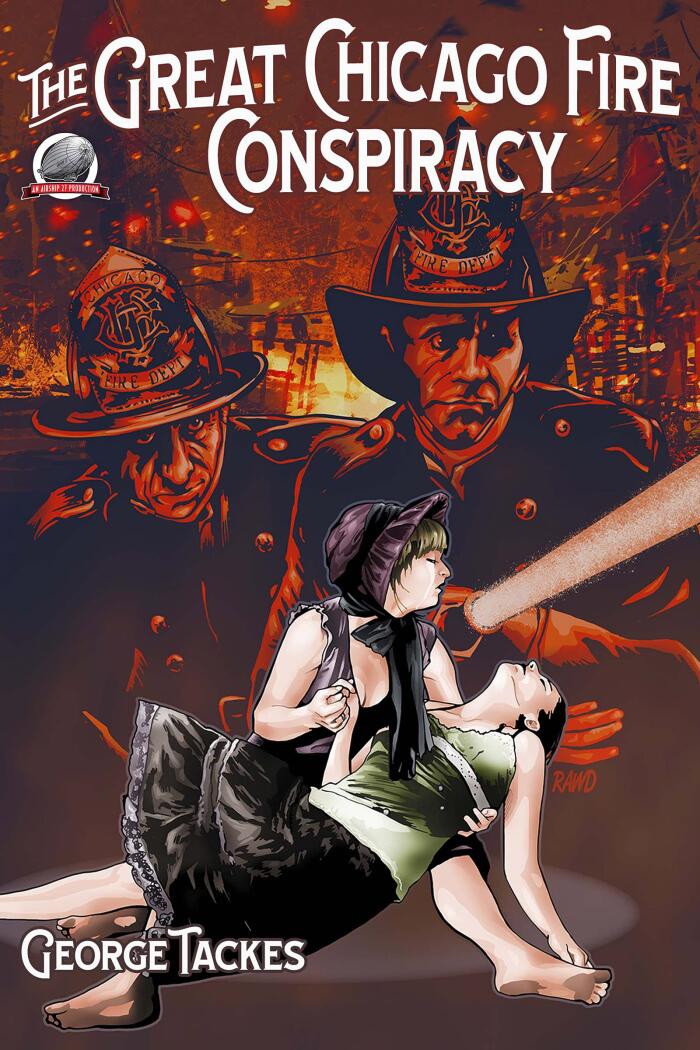 The Great Chicago Fire Conspiracy