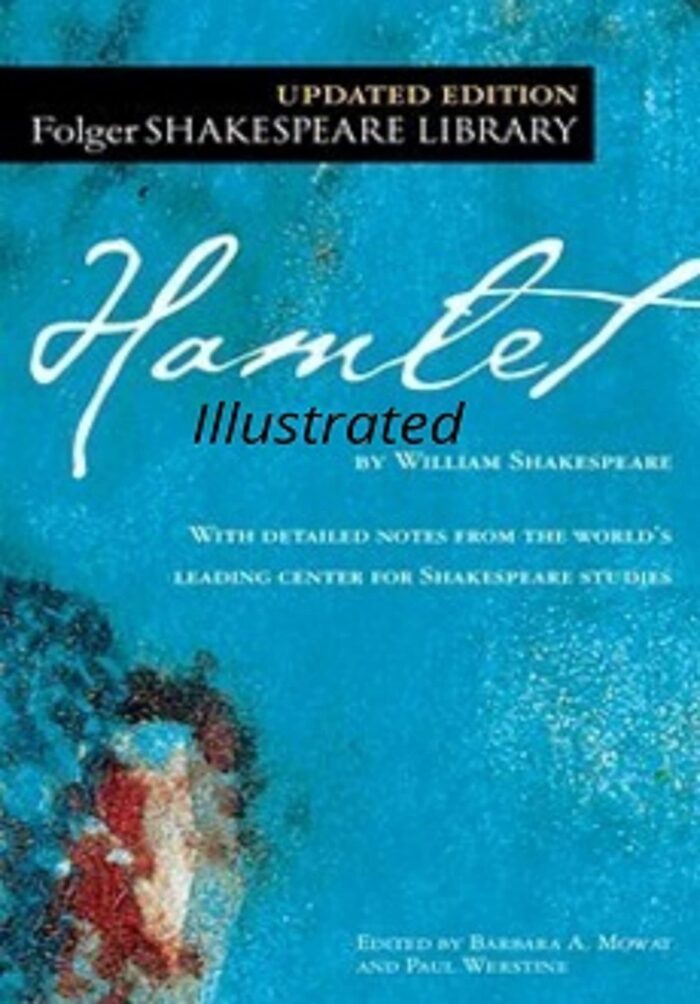 Hamlet ( Folger Library Shakespeare): Illustrated