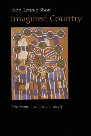Imagined Country: Environment, Culture and Society