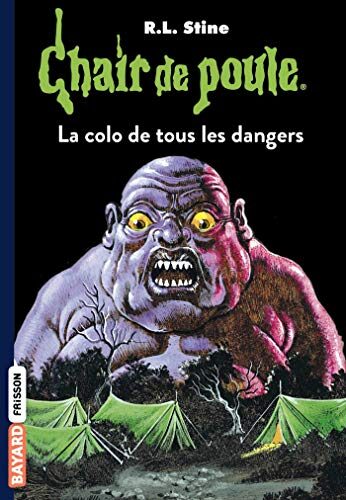 Chair de poule , Tome 42: La colo de tous les dangers