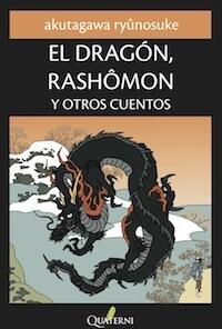 El Dragón, Rashômon y otros cuentos
