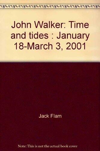 John Walker: Time and Tides (Exhibition Catalogue)