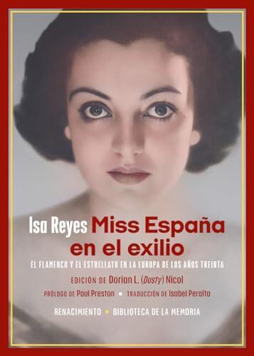 Miss España en el exilio: El flamenco y el estrellato en la Europa de los años treinta