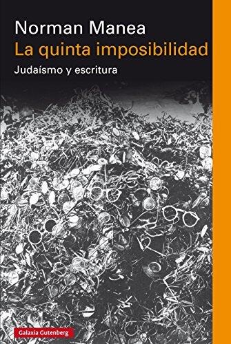 La quinta imposibilidad: Judaísmo y escritura (Ensayo nº 352)