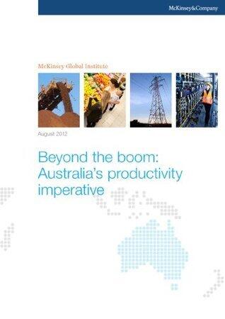 Beyond the boom: Australia's productivity imperative