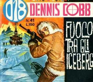 Dennis Cobb - Agente SS018 n. 41: Fuoco tra gli iceberg