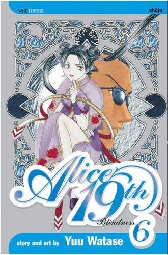 Alice 19th (Vol. 6): Blindness