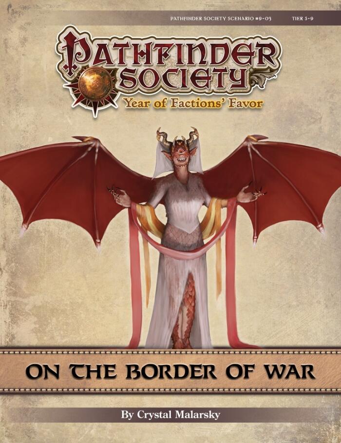 Pathfinder Society Scenario #9-03: On the Border of War