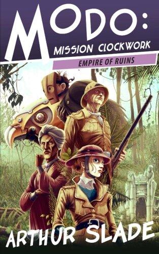 Modo: Mission Clockwork 3: Empire of Ruins