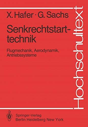 Senkrechtstarttechnik: Flugmechanik, Aerodynamik, Antriebssysteme