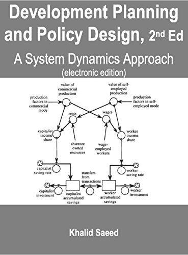 Development Planning and Policy Design: A System Dynamics Approach