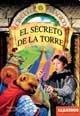 El secreto de la torre/ The Secret of the Toward