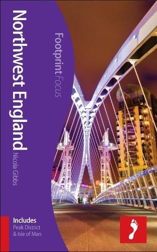 Northwest England Footprint Focus Guide: