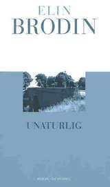 Unaturlig: Roman