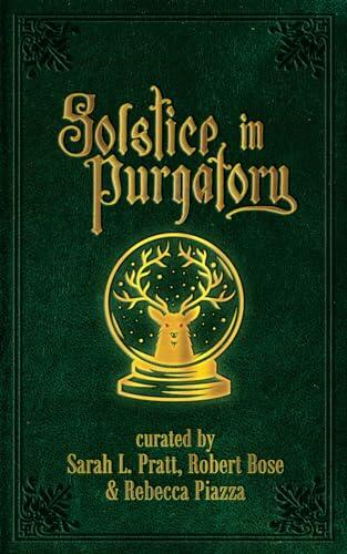 Solstice in Purgatory