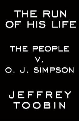 Run of His Life: The People V. O.J. Simpson