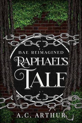 Raphael's Tale: Bae Reimagined