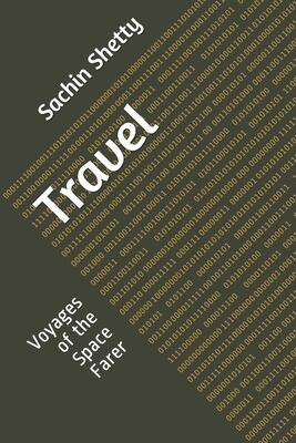 Travel: Voyages of the Space Farer
