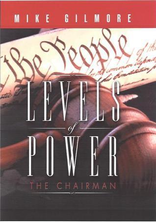 Levels of Power: The Chairman