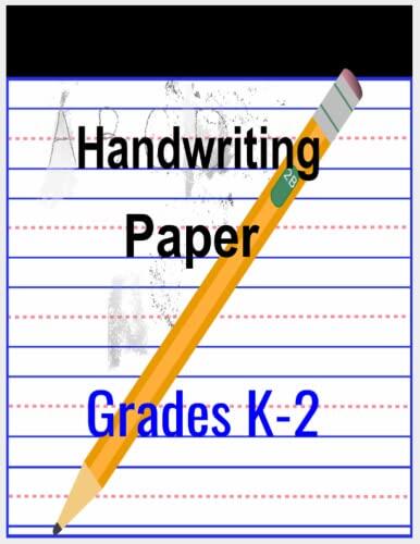 Handwriting Paper for Kids: Handwriting Practice Paper for kids Grades K-2