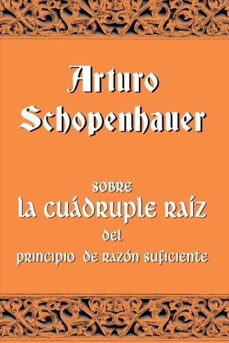 Sobre la cuádruple raíz del principio de razón suficiente