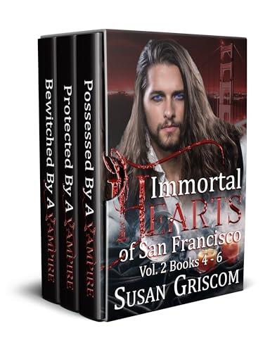 Immortal Hearts of San Francisco, Vol. 2 Books 4-6: A Steamy Vampire Rock Star Romance