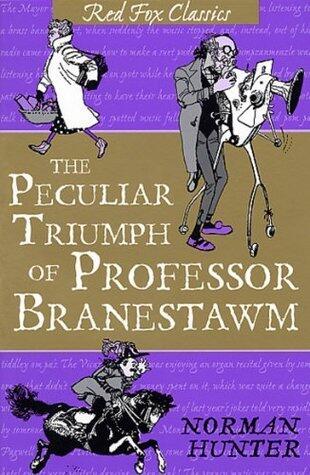 The Peculiar Triumph Of Professor Branestawm: Classic