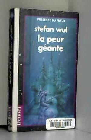 La peur geante