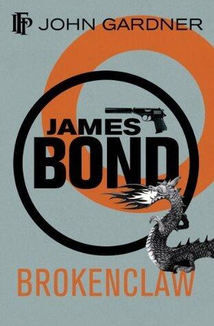 Brokenclaw: A 007 Novel