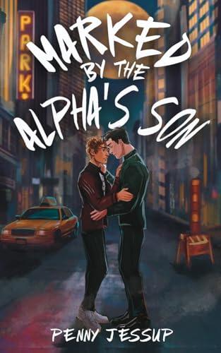 Marked by the Alpha's Son