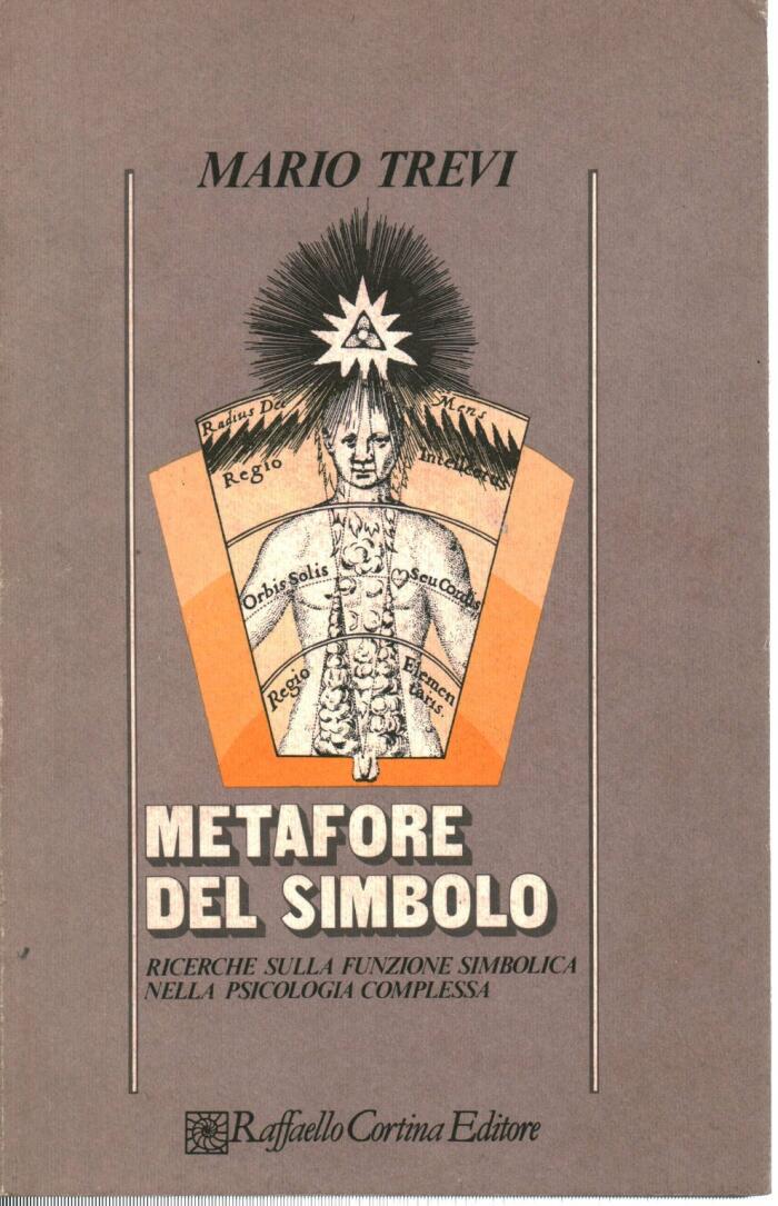 Metafore del simbolo: Ricerche sulla funzione simbolica nella psicologia complessa