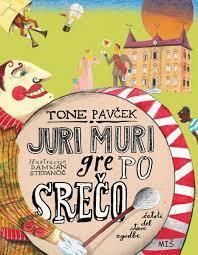 Juri Muri gre po srečo : četrti del stare zgodbe