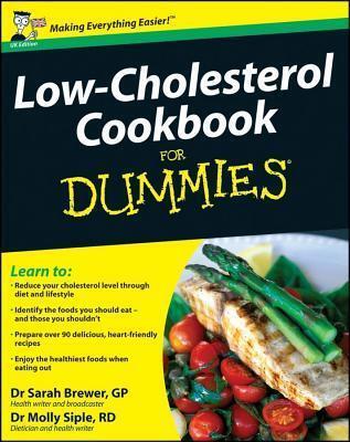 Low-Cholesterol Cookbook For Dummies, UK Edition