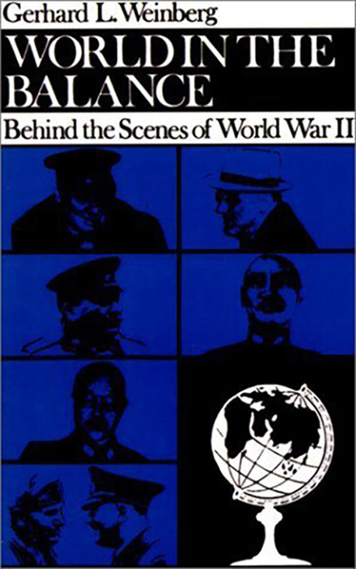 World in the Balance: Behind the Scenes of World War II