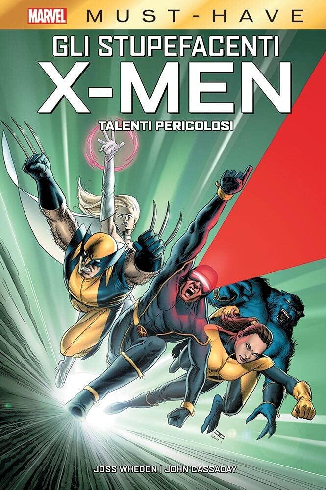 Gli Stupefacenti X-Men: Talenti Pericolosi. Marvel Must-Have