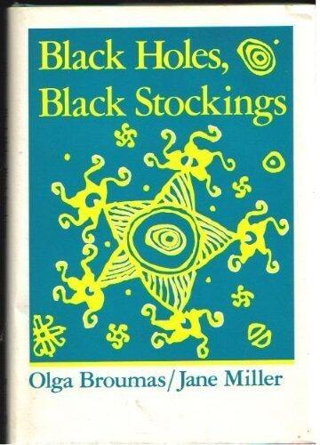 Black Holes, Black Stockings