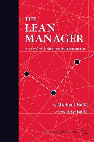 The Lean Manager: A Novel of Lean Transformation