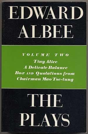 The Plays: Tiny Alice, a Delicate Balance Box: 002 by Edward Albee